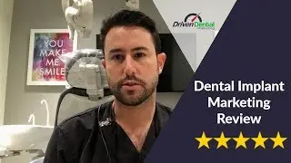 Driven Dental Marketing Review - Multiple Full Arch Cases