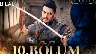 Kuruluş Orhan 10. Bölüm #kuruluşorhan​ Turgut Bey'in muhteşem dönüşü BILAL