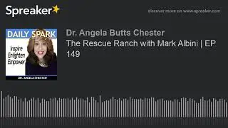 The Rescue Ranch with Mark Albini | EP 149