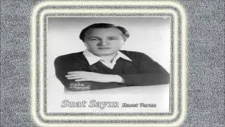 Suat Sayın - Gündüzüm Seninle Gecem Seninle | Hacet Var mı | © Şah Plak