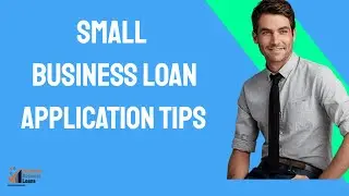 Small Business Loan Application Tips | (855)330-5656)