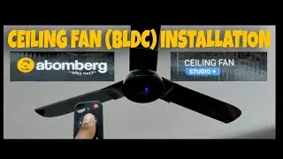 Unboxing and installing Atomberg studio+Ceiling fan (BLDC) || Fan installation ||  edutech