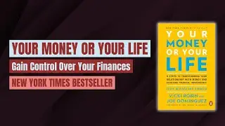 Your Money or Your Life | Audiobook with Text (Condensed)
