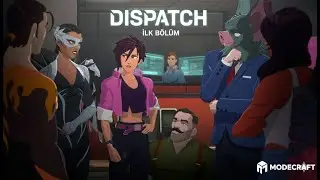 İLK DEVRİYE, İLK BASKIN! | Dispatch - B&ouml;l&uuml;m 1 #dispatch