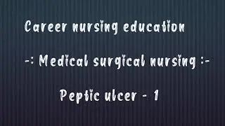 💉🧿🩺peptic ulcer 🥼🚑#medicalsurgical nursing#msn#medical#bscnursing#gnm#anm#medicalstudent #viral💯⛑️📸