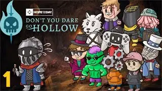 Don't You Dare Go Hollow : 24-hour Charity Livestream (PART 1)