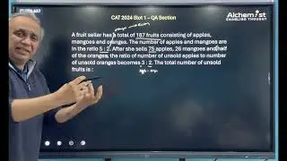 CAT 2024 Slot 1 QA - A fruit seller has a total of 187 fruits consisting of apples, mangoes and