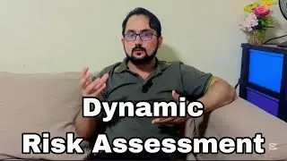 Dynamic Risk Assessment | Continuous Risk Assessment 