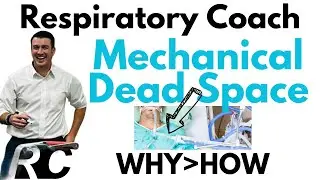 Respiratory Therapy- Mechanical Dead Space