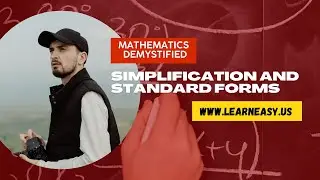 #59. Simplification and Standard forms - (Mathematics Demystified)