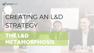 The L&D Metamorphosis: Crafting a L&D Strategy for the Next 5 Years