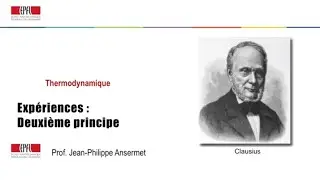 2.4 - Expériences : Deuxième principe