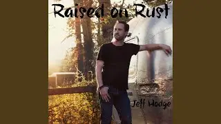 Raised on Rust
