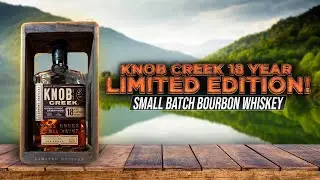 Limited Edition Knob Creek 18yr Bourbon Whiskey Review: A Taste Worth Waiting For