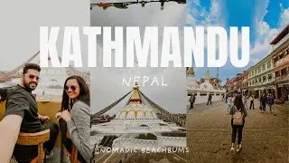 Nepal Travel Vlog Day 1| Nomadic beachbums