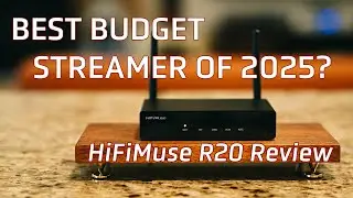 Most Value Packed Streamer of 2025 - HifiMuse R20