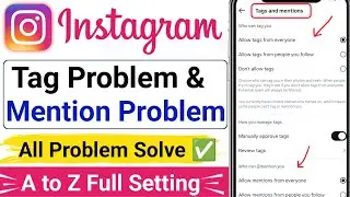 Instagram Tag And Mention Setting 2026 | Instagram Tag Settings | Instagram Mention Setting