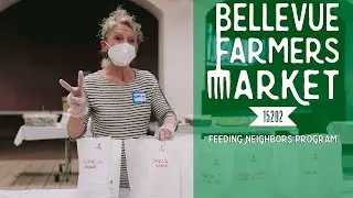 Bellevue Farmers Market Feeding Neighbors Program