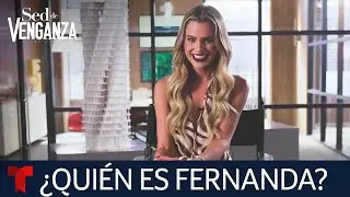 Fernanda es una mujer intrigante | Sed de Venganza | Telemundo Novelas