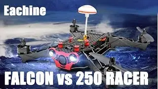 Eachine Falcon 250 vs 250 Racer FPV Drone Racer -  Difference Compare and Contrast