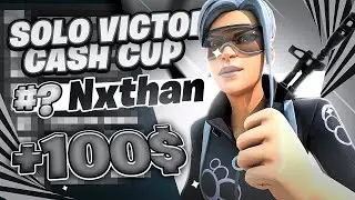 How I Won $100 In The Solo Victory Cash Cup 🏆 | Nxthan