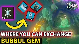 Where You Can Exchange Key Item (Bubbul Gem) To Get Various Reward Guide Zelda Tears of the Kingdom
