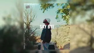 [FREE] Alex Jean type beat⎮&rdquo;SAY BYE&ldquo;