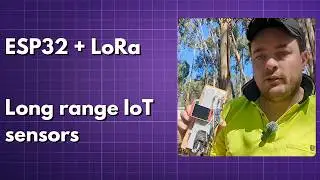 Long Range Wireless with ESP32 and LoRa