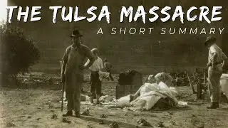 The Tulsa Massacre - Explained in 4 Minutes.