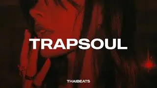 TrapSoul Mix (R&B Playlist) | Chris Brown, Kehlani, SZA, Summer Walker,  PARTYNEXTDOOR