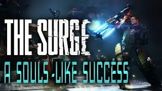 The Surge Review: A Souls-Like Success