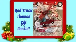 Watch Me Make This Special Annual  Red Truck Themed Gift Basket!🎄🚗🎄🚗🎄🚗🎄