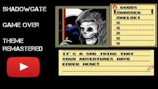 Shadowgate NES Game Over Theme Remastered Remix