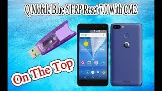 Q Mobile Blue 5 FRP Reset 7.0 With CM2