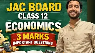 JAC Board Class 12 Economics 3 Marks short answer questions | 3 Marks economics importance questions