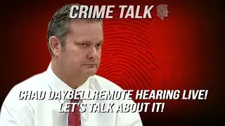 Chad Daybell Remote Hearing Live! Let's Talk About It!