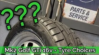 Mk2 Golf Gti 16v - Tyre Choice ????