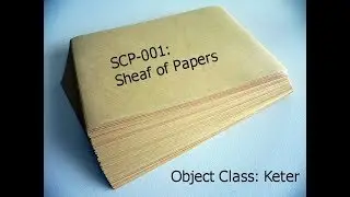 SCP-001: Sheaf of Papers| Keter