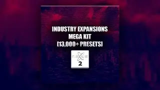 Nexus 2 - Mega Industry Expansion Pack (13k+ Presets)