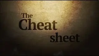 The Cheat Sheet