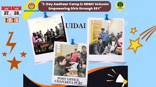#NDMC Education Deptt. Initiative#2 dayAadhar camp #Securing Future with Sukanya Samriddhi Yojana