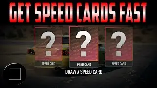 Need For Speed - Fastest Way To Get Speed Cards