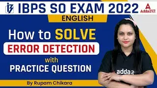 IBPS SO 2022 | ENGLISH | How to Solve Error Detection With Practice Question