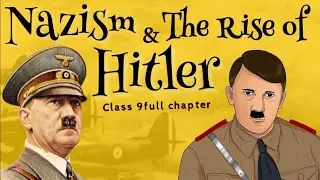 Nazism and Hitler’s Rise Explained Like a Story | Full History Chapter