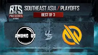 Among Us vs MG.Trust Game 3 - BTS Pro Series 3 SEA: Semifinals w/ MLP & johnxfire