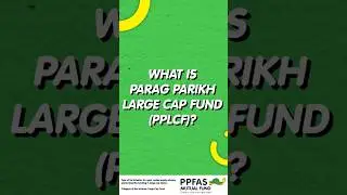 Przedstawiamy fundusz Parag Parikh Large Cap Fund | NFO