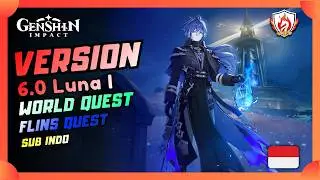 Flins Interaction Quest - Genshin Impact 6.0 Nod-Krai - Subtitles Indonesia - Flins