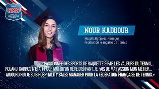 Ambassadrice #1 - #SportMySuccess - Nour Kaddour - Hospitality Sales Manager - FFTennis