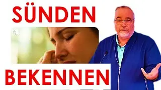 Bekennen der S&uuml;nden - Schritt zu Vergebung u. Freude (1Joh 1,9; Ps 32,5) Jens Tellbach #glaube#gott