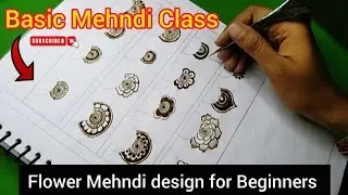 Basic Mehndi Classes | Flower Mehndi design for Beginners | Mehndi class 1 
